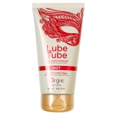 Интимный гель на водной основе Lube Tube Hot с разогревающим эффектом - 150 мл. - ORGIE - купить с доставкой в Костроме