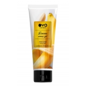 Лубрикант на водной основе OYO Aroma Gel Banana с ароматом банана - 75 мл. - OYO - купить с доставкой в Костроме