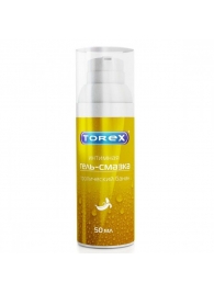 Гель-смазка на водной основе Torex  Тропический банан  - 50 мл. - Torex - купить с доставкой в Костроме