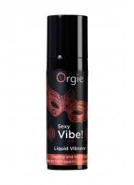 Разогревающий гель для массажа ORGIE Sexy Vibe Hot с эффектом вибрации - 15 мл. - ORGIE - купить с доставкой в Костроме