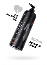 Анальный лубрикант Erotist Anal на водной основе - 400 мл. - Erotist Lubricants - купить с доставкой в Костроме