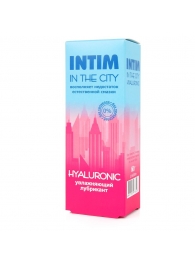 Увлажняющий лубрикант на водной основе Intim in the city Hyaluronic - 60 гр. - Биоритм - купить с доставкой в Костроме