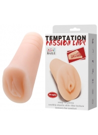 Телесный тугой мастурбатор-вагина Passion Lady - Baile - в Костроме купить с доставкой