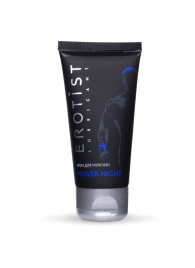 Возбуждающий крем для мужчин Power Night - 50 мл. - Erotist Lubricants - купить с доставкой в Костроме