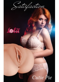 Мастурбатор-вагина Cutie Pie - Lola Games - в Костроме купить с доставкой