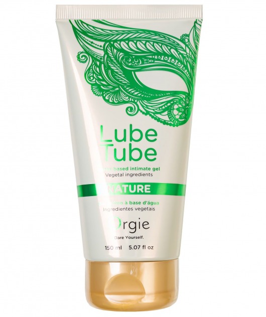 Интимный гель на водной основе Lube Tube Nature - 150 мл. - ORGIE - купить с доставкой в Костроме